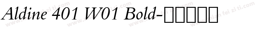 Aldine 401 W01 Bold字体转换